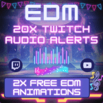 EDM Twitch Sound Alerts