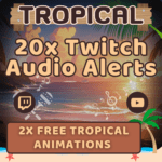 Tropical Twitch Sound Alerts