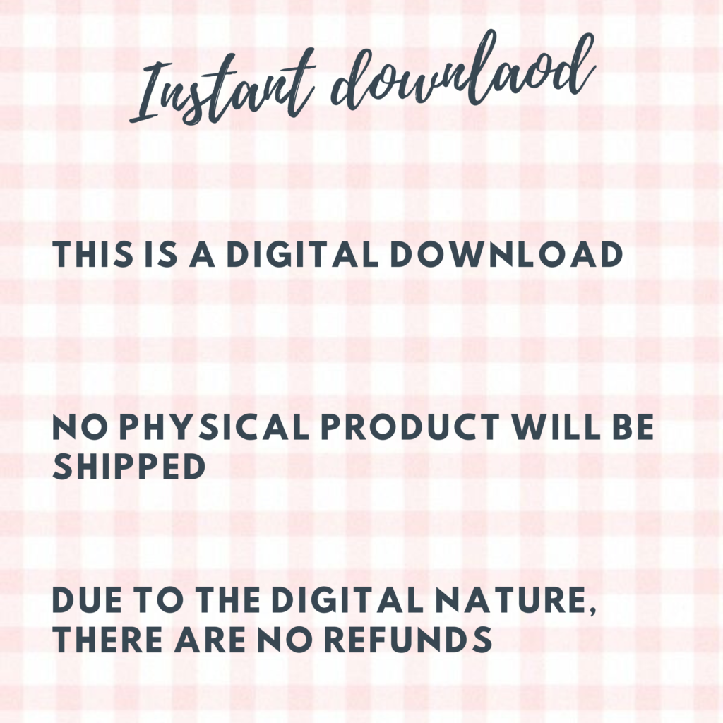 Instant download notice, digital product only, no refunds